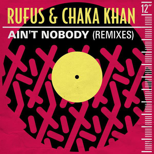 Ain't Nobody (Remixes)